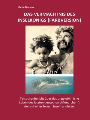 cover image of Das Vermächtnis des Inselkönigs (Farbversion)